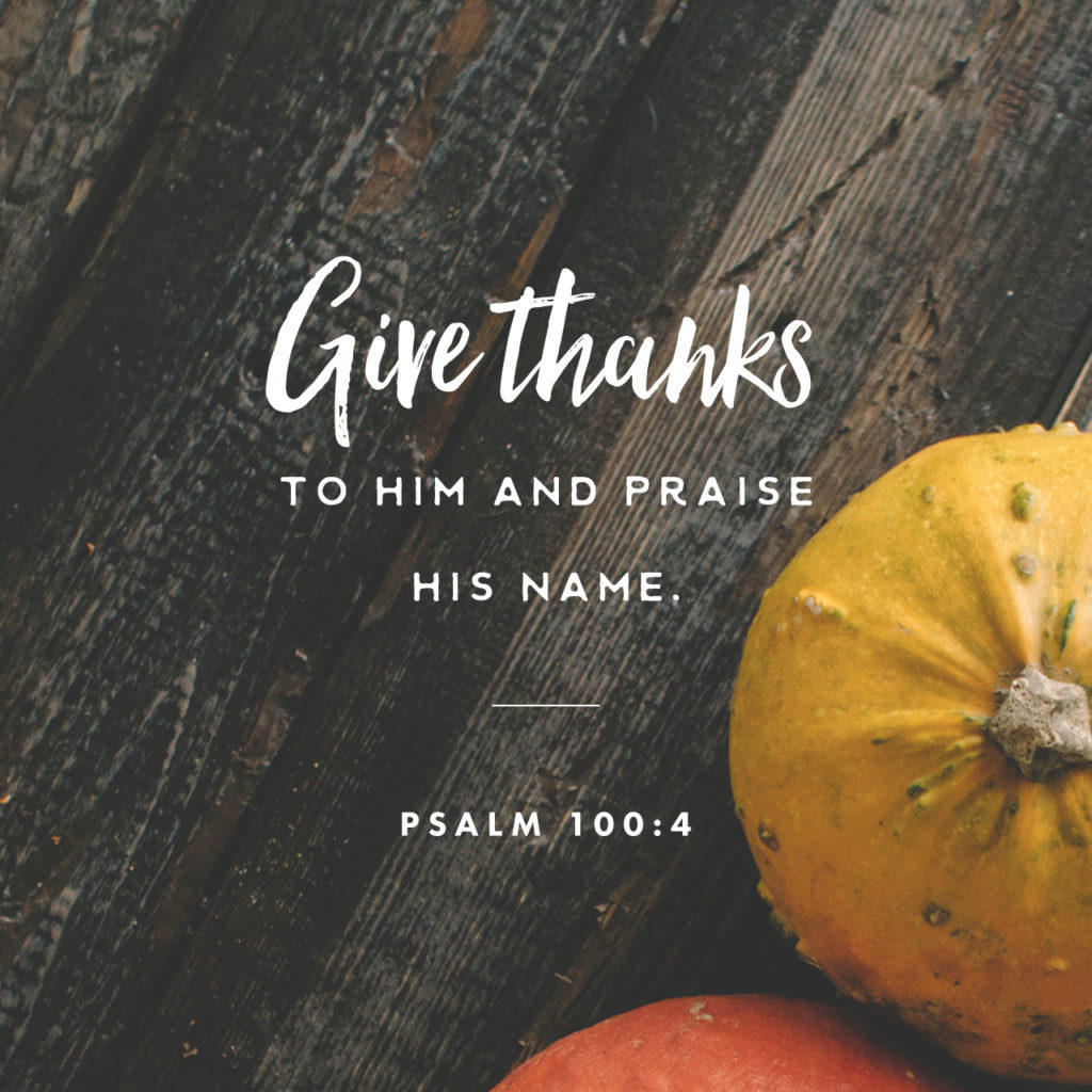 A Psalm of Thanksgiving